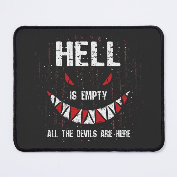 Item preview, HELL IS EMPTY designed and sold by psychoshadow.