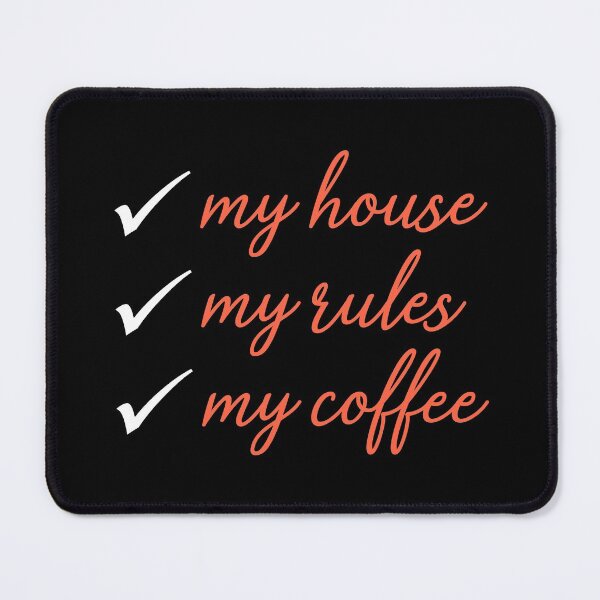 Item preview, Knives detective movie: My House My Rules My Coffee - handwritten designed and sold by Between Clouds.