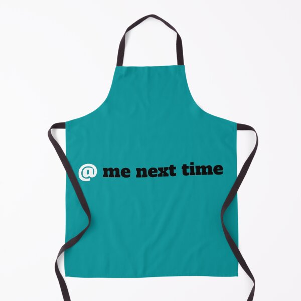 Item preview, @ me next time designed and sold by Glow & Grit – a mix of softness and edge.