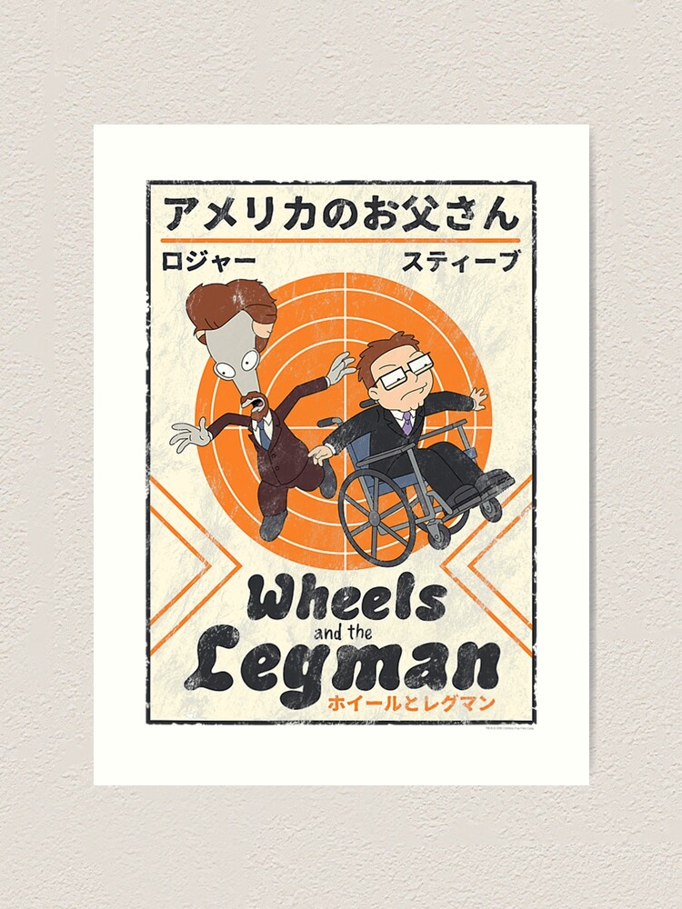 "American Dad Wheels And The Legman" Art Print for Sale by