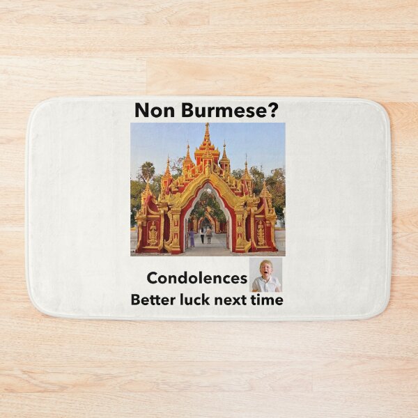 Item preview, "Condolences to Non Burmese" b designed and sold by skoumpourdides.