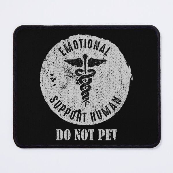 Item preview, Emotional Support Human Do Not Pet designed and sold by ferdaousseshop.