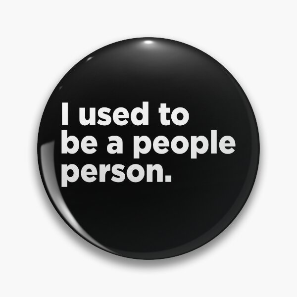 Item preview, I Used To Be A People Person. 2 designed and sold by Memefy.