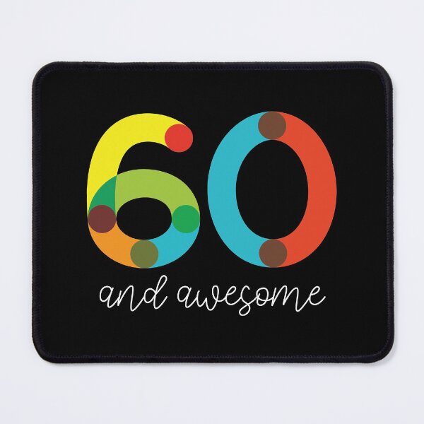 Item preview, 60 and Awesome designed and sold by VicEllisArt.