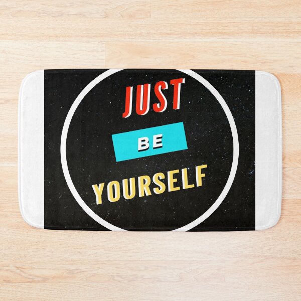 Item preview, Just Be Your Self designed and sold by Ambothaim1997.