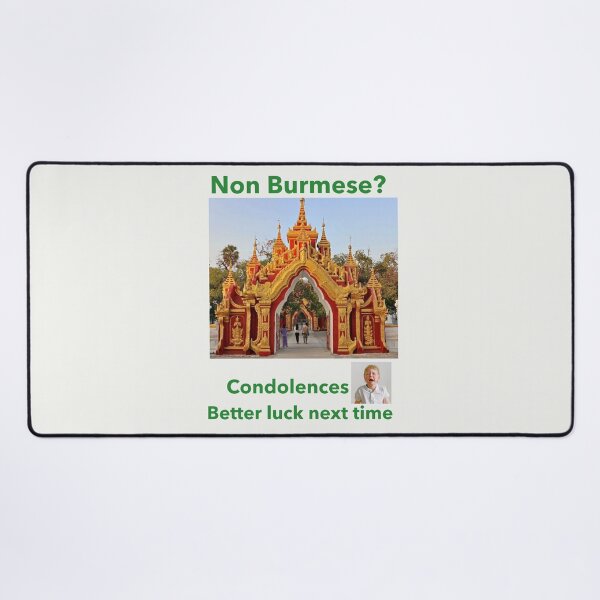 Item preview, "Condolences to Non Burmese" gr designed and sold by skoumpourdides.