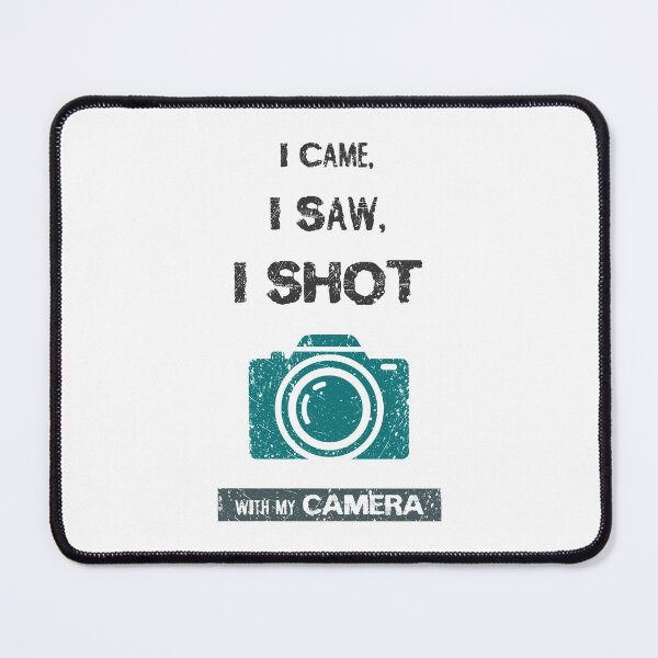 Item preview, I came, i saw, i shot with my camera designed and sold by psychoshadow.