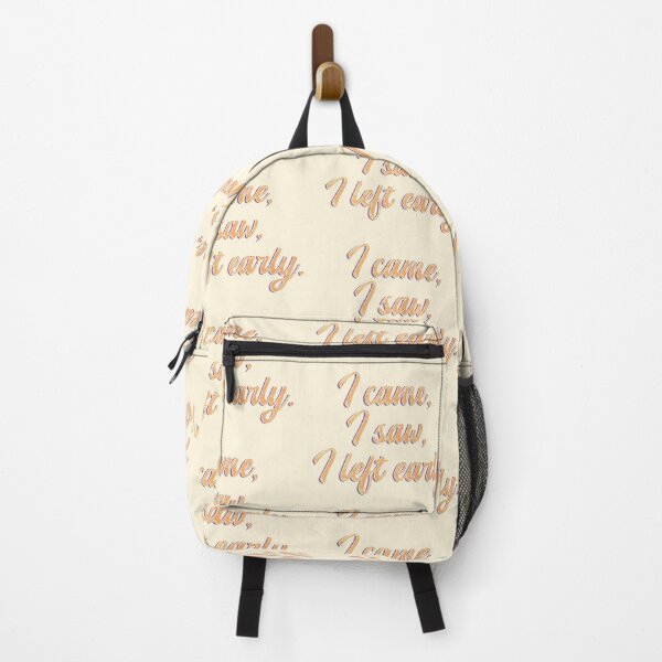 Item preview, I came, I saw, I left early - Bold Orange Text  designed and sold by TheMajesticGoat.