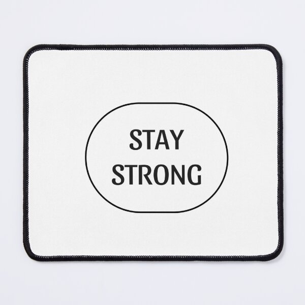 Item preview, Stay Strong designed and sold by Inspirationmotivation.