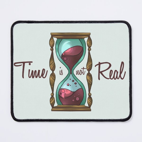 Item preview, Time isn't Real designed and sold by Wieskunde.