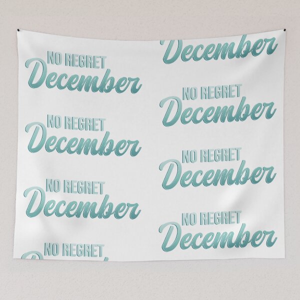 Item preview, No Regret December - Blue Text designed and sold by TheMajesticGoat.