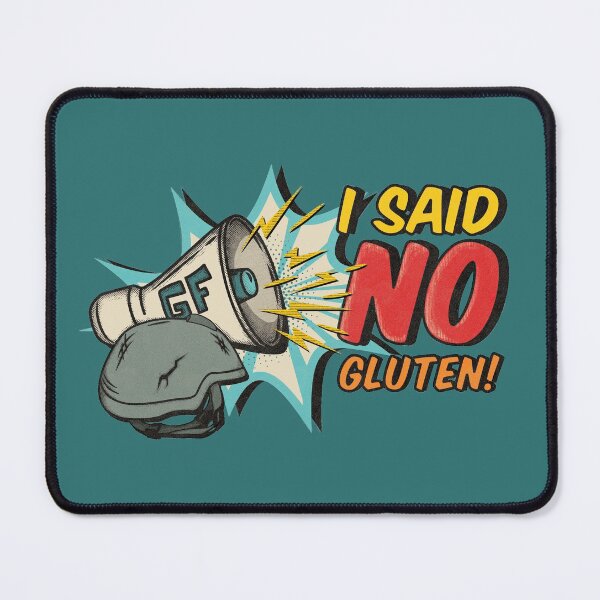 Item preview, I Said NO Gluten (military command)! designed and sold by DKdesigns27.