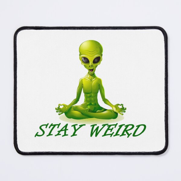 Item preview, Stay weird funny green zen alien designed and sold by headpossum.