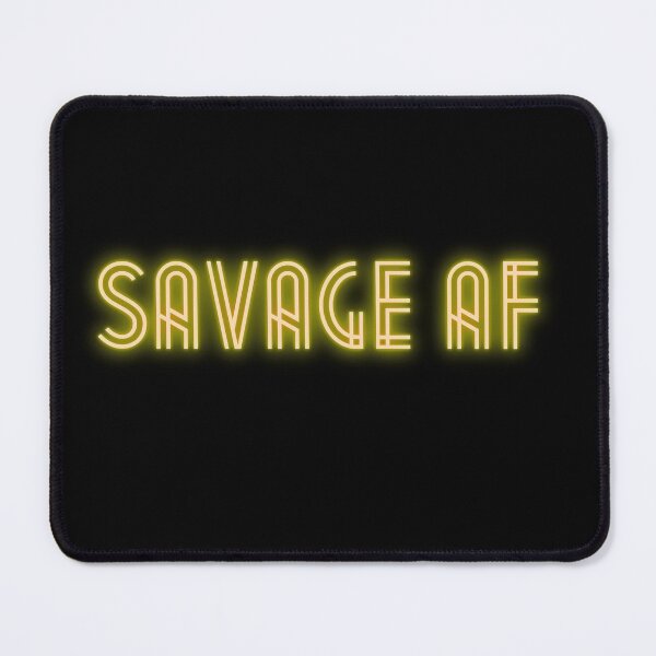 Item preview, Savage AF designed and sold by MktngMultiverse.