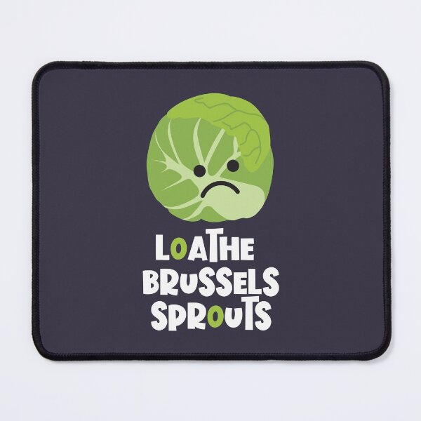 Item preview, Loathe Brussels Sprouts designed and sold by VicEllisArt.