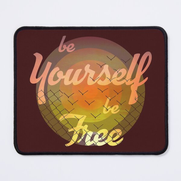 Item preview, be yourself be free designed and sold by psychoshadow.