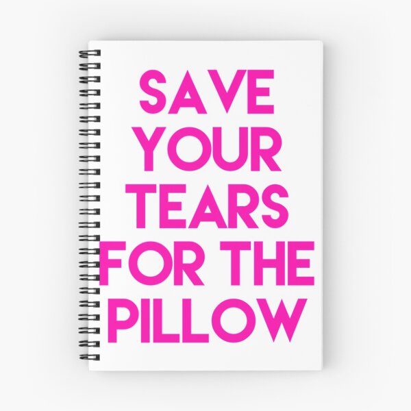 Item preview, Save Your Tears for the Pillow designed and sold by EliapsJackson.