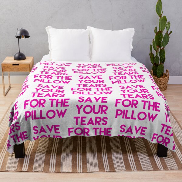 Item preview, Save Your Tears for the Pillow designed and sold by EliapsJackson.