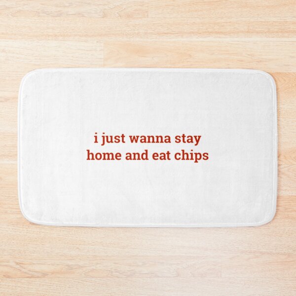 Item preview, stay home + eat chips designed and sold by EliapsJackson.