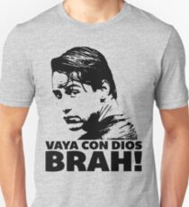 Camiseta unisex Vaya Con Dios Brah!
