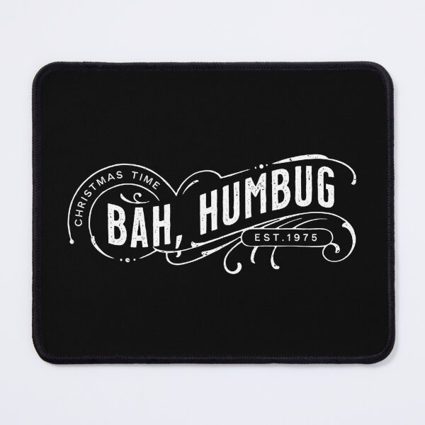 Item preview, Bah Humbug! for Christmas Haters designed and sold by VicEllisArt.