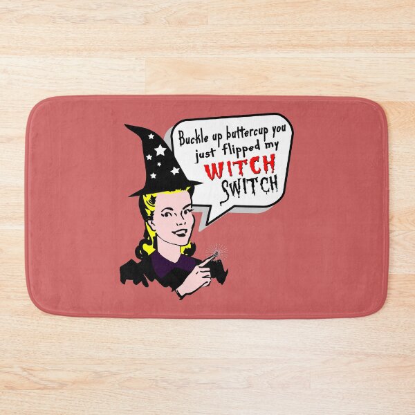 Item preview, Buckle Up Buttercup You Just Flipped My Witch Switch designed and sold by printhappy4you.