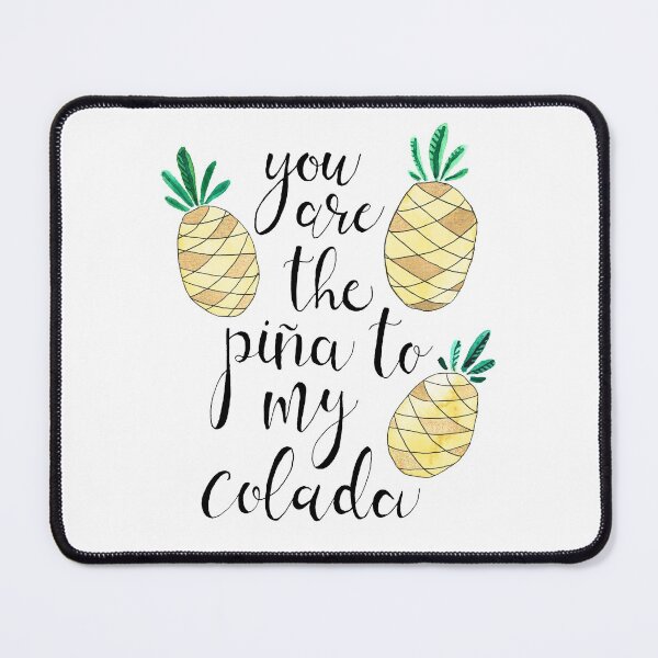 Item preview, Pina To My Colada designed and sold by Tangerine-Tane.