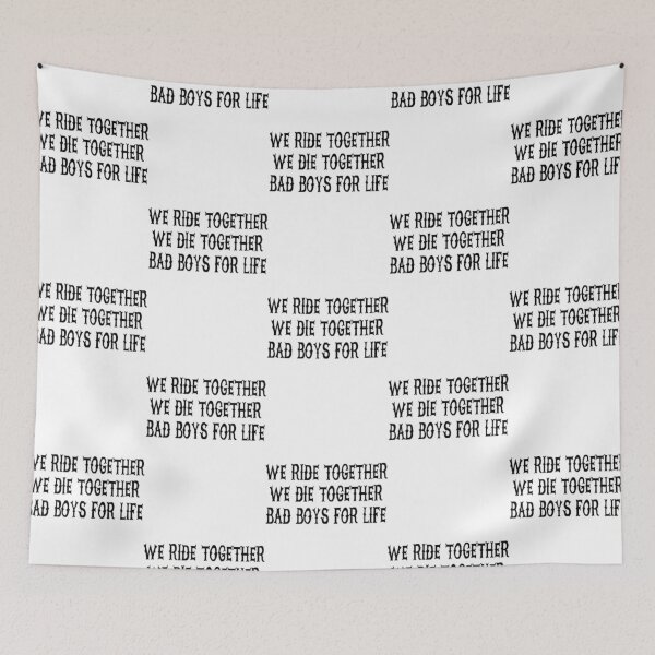 Item preview, We Ride Together We Die together Bad boys for life designed and sold by EliapsJackson.
