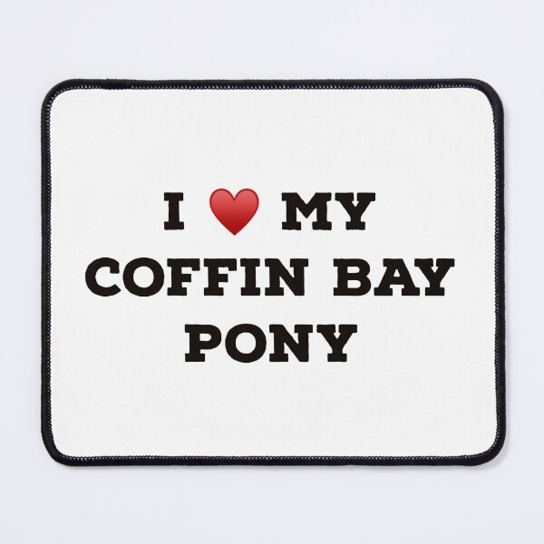 Item preview, I Love My Coffin Bay Pony designed and sold by Yviemakes.