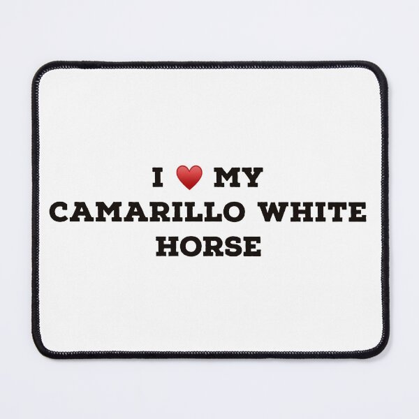 Item preview, I Love My Camarillo White Horse designed and sold by Yviemakes.
