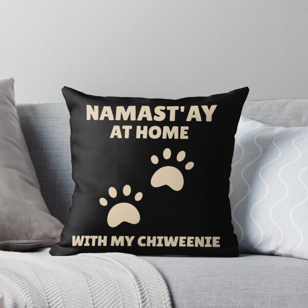 Item preview, Namast'ay at home with my chiweenie designed and sold by TeesByConnor.