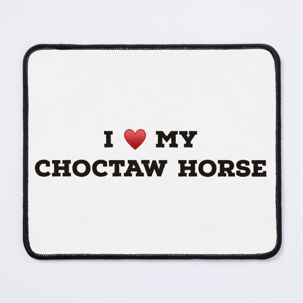 Item preview, I Love My Choctaw Horse designed and sold by Yviemakes.