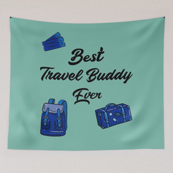 Item preview, Best Travel Buddy Ever. Travel Friendship designed and sold by Rebel-Design.