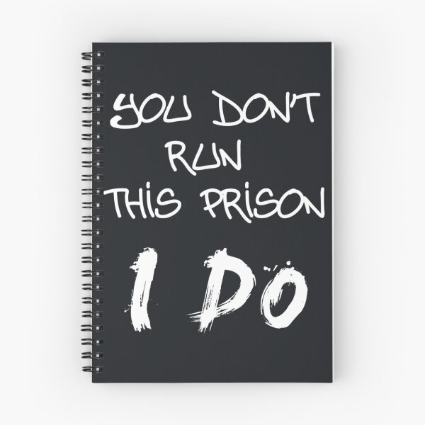 Item preview, You don't run this prison. I do. - Wentworth designed and sold by EliapsJackson.