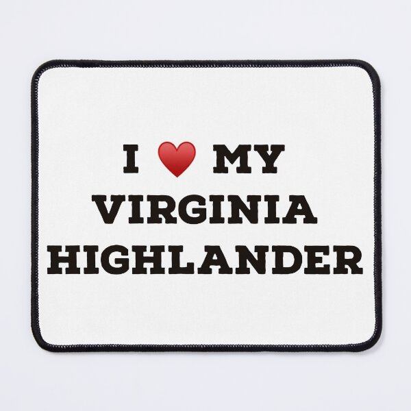 Item preview, I Love My Virginia Highlander designed and sold by Yviemakes.