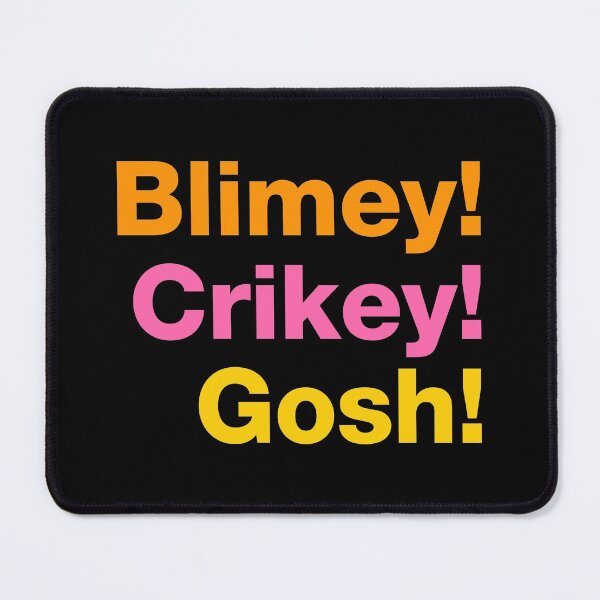 Item preview, Blimey! Crikey! Gosh! designed and sold by VicEllisArt.