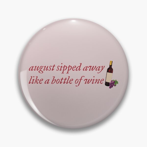 Item preview, August Sipped Away Taylor Swift designed and sold by Mint-Rose.