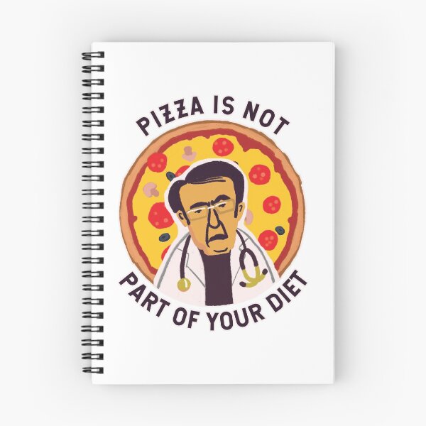 Item preview, Dr Now: Pizza is not part of your diet designed and sold by shi-RLY.