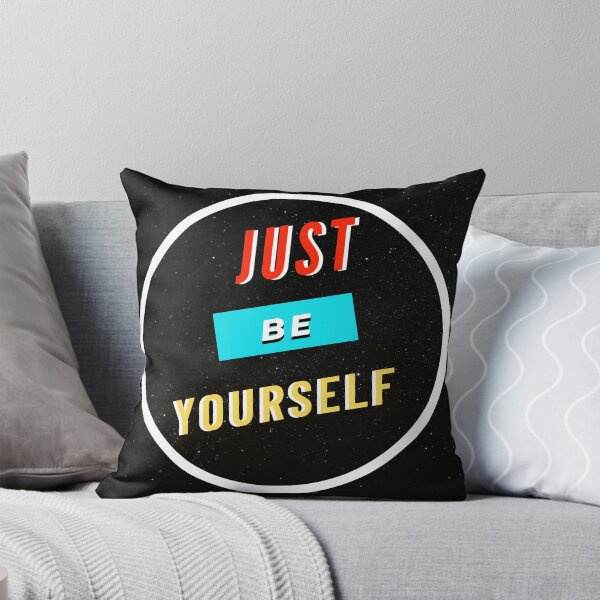 Item preview, Just Be Your Self designed and sold by Ambothaim1997.