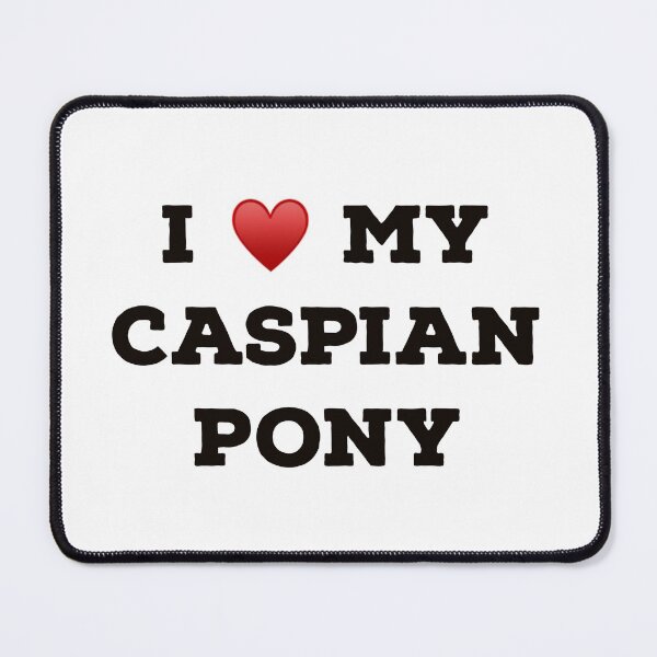 Item preview, I Love My Caspain Pony designed and sold by Yviemakes.