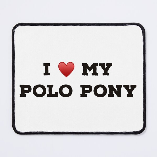 Item preview, I Love My Polo Pony designed and sold by Yviemakes.