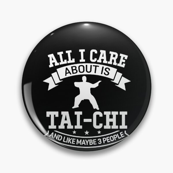 Item preview, All I Care About Is Tai Chi And Like Maybe 3 People designed and sold by clickmostro.