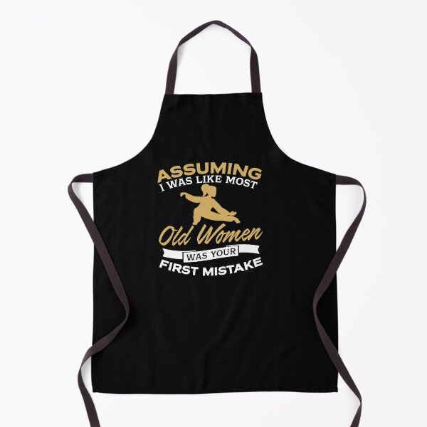 Item preview, Assuming I Was Like Most Old Women Was Your First Mistake designed and sold by clickmostro.