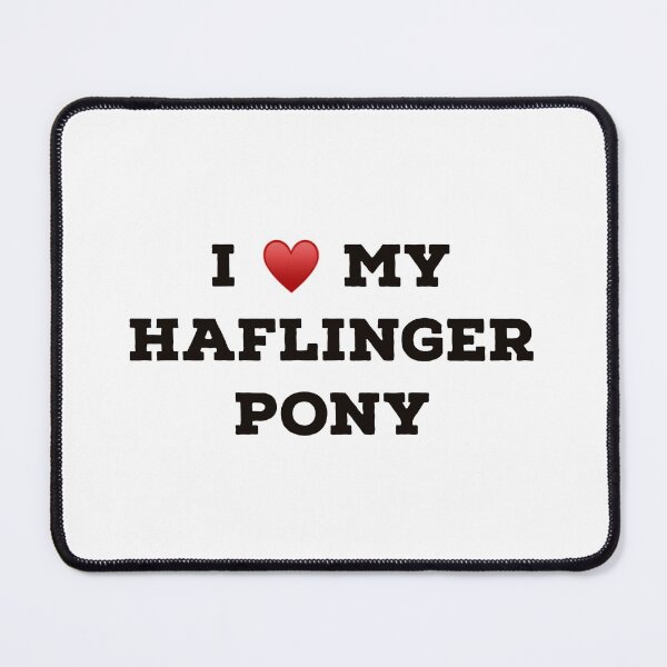 Item preview, I Love My Haflinger Pony designed and sold by Yviemakes.