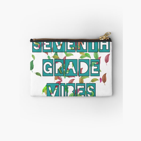 Item preview, Seventh grade vibes designed and sold by TwaN97.