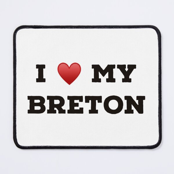 Item preview, I Love My Breton designed and sold by Yviemakes.