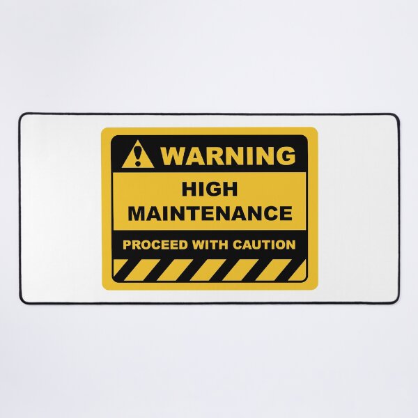 Item preview, Human Warning Sign HIGH MAINTENANCE PROCEED WITH CAUTION Sayings Sarcasm Humor Quotes designed and sold by ColorMeHappy123.