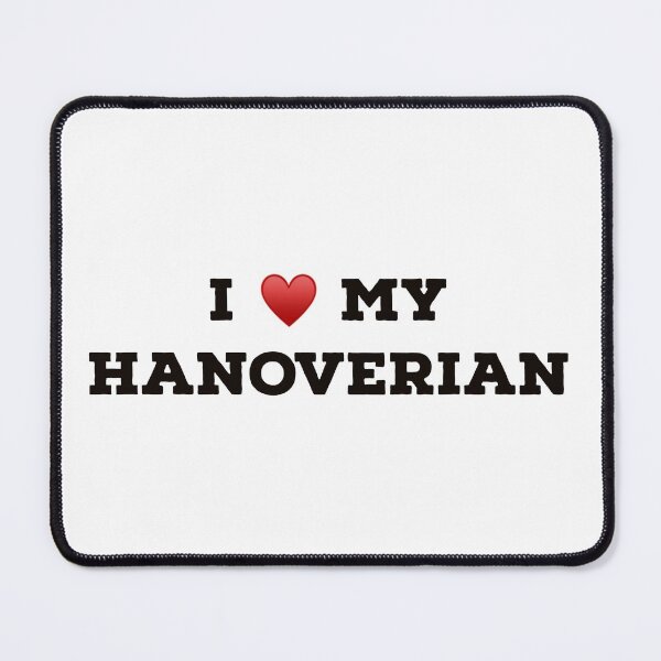 Item preview, I Love My Hanoverian designed and sold by Yviemakes.