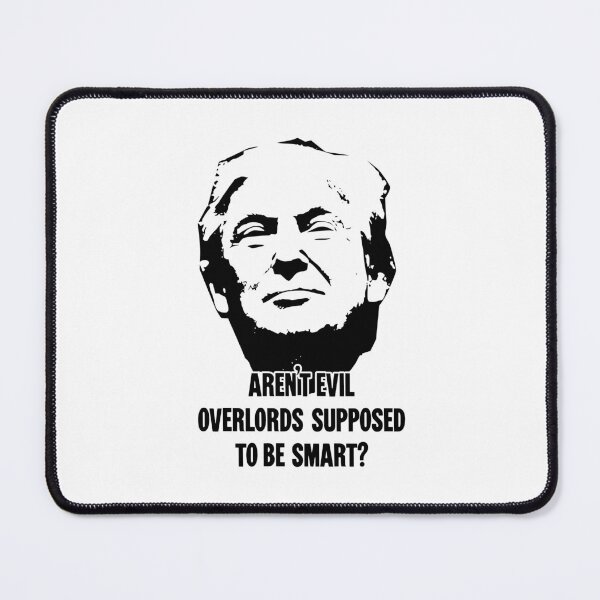 Item preview, Aren't Evil Overlords Supposed To Be Smart? designed and sold by Good-Looking Corpse.