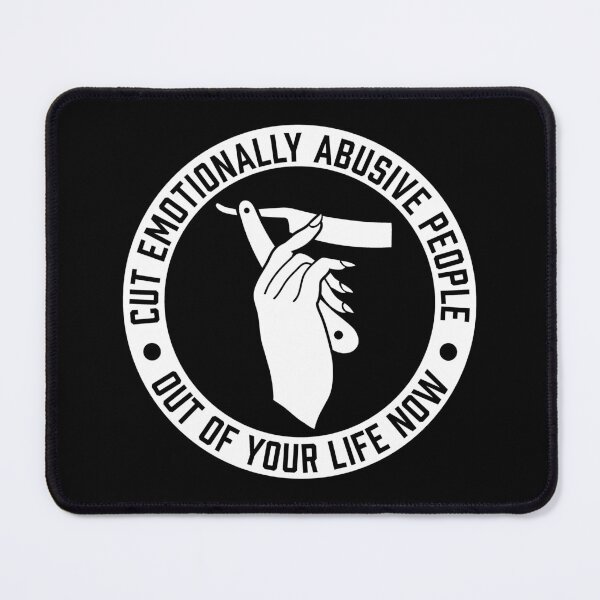 Item preview, Cut Emotionally Abusive People Out of your Life Now designed and sold by SpreadForSatan.